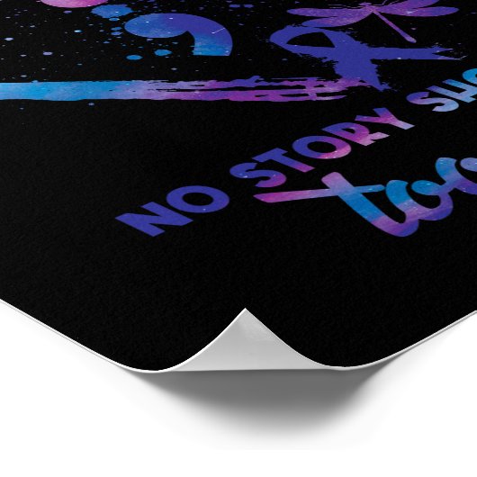 Keine Geschichte sollte bald der Suizidprävention Poster (Ecke)