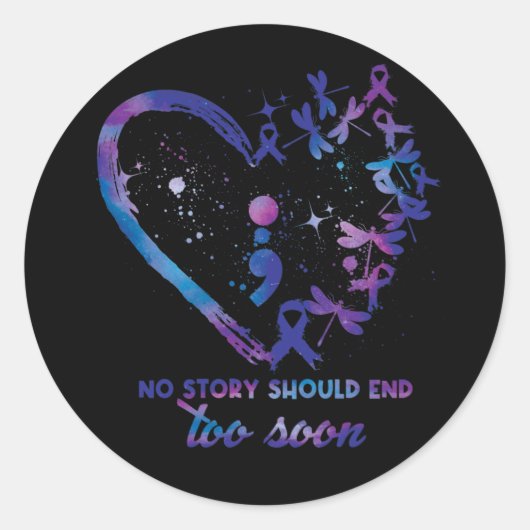 Keine Geschichte sollte bald der Suizidprävention Runder Aufkleber (Vorderseite)