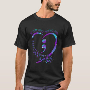 Keine Geschichte sollte glückliche Selbstmordbewus T-Shirt