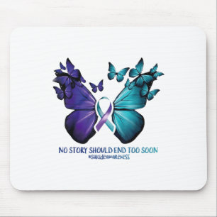 Keine Geschichte sollte zu früh enden Selbstmordbe Mousepad