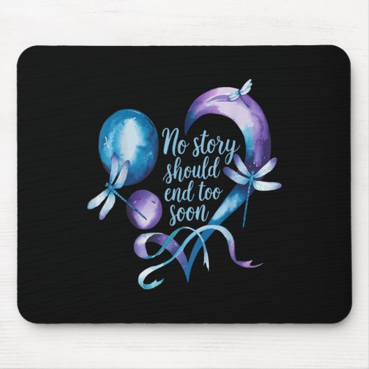 Keine Geschichte sollte zu früh enden Selbstmordpr Mousepad (Vorne)