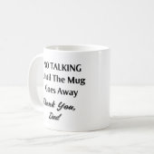 Keine Gespräche Kaffeetasse (Vorderseite Links)