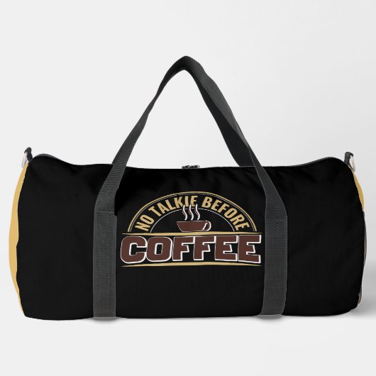Keine Gespräche Vor Kaffee Duffle Bag (Vorderseite)