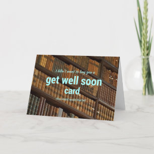 Keine Get Well Card Karte