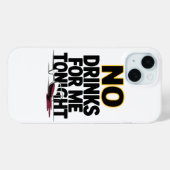 KEINE GETRÄNKE FÜR MICH HEUTE NACHTS Case-Mate iPhone HÜLLE (Rückseite (Horizontal))