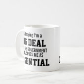 Keine große Handelsregierung hält mich für wesentl Kaffeetasse (Vorderseite Links)