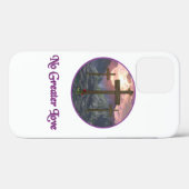 Keine größere Liebe Case-Mate iPhone Hülle (Rückseite (Horizontal))