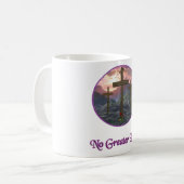 Keine größere Liebe Kaffeetasse (Vorderseite Links)