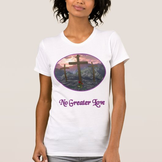 Keine größere Liebe T-Shirt (Vorderseite)