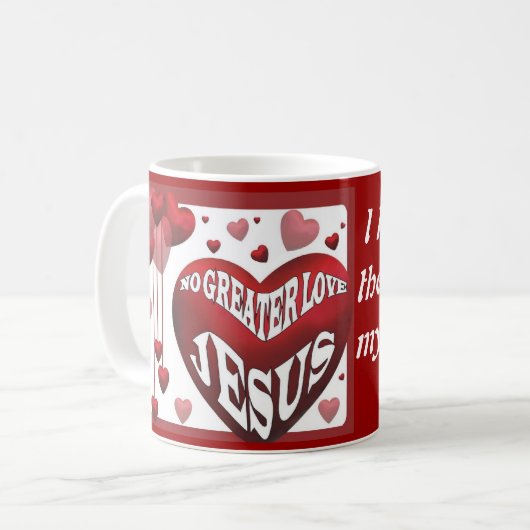 Keine größere Liebe© Tasse 11oz. (Vorderseite Links)