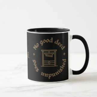 Keine gute Tat geht ungestraft. Ein vernünftiges Z Tasse