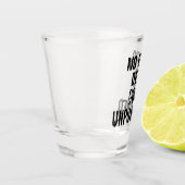 "Keine gute Tat wird ungestraft bleiben" Schnapsglas (Links)