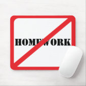 Keine Hausaufgaben Anti Schoolwork Funny Kid Mousepad (Mit Mouse)