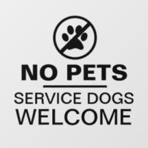 Keine Haustiere Service Hunde Willkommen Business 