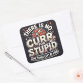 keine Heilung für Dummkopf Quadratischer Aufkleber (Umschlag)