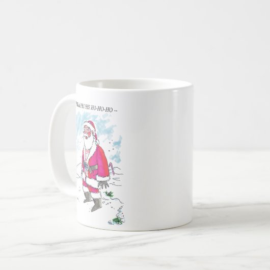 Keine Ho-Ho-Ho-Tasse mit Text Kaffeetasse (Vorderseite Links)