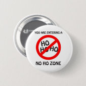 keine ho Zone Button (Vorne & Hinten)