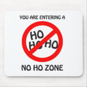 keine ho Zone Mousepad (Vorne)