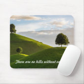 Keine Hügel ohne Täler Mousepad (Mit Mouse)