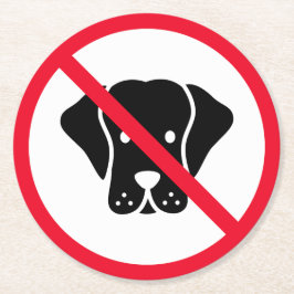 Keine Hunde erlaubt Unterschrift | Kundenspezifisc Runder Pappuntersetzer