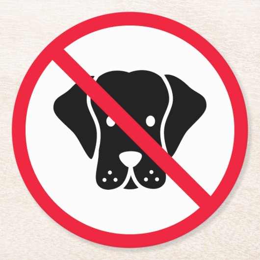 Keine Hunde erlaubt Unterschrift | Kundenspezifisc Runder Pappuntersetzer (Vorderseite)