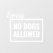 Keine Hunde erlaubt Unterschrift, Schild an der Sc (Blatt)