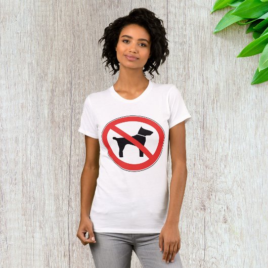 Keine Hunde signieren Womens T - Shirt