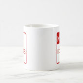 Keine Idioten ließen nahe mir Kaffeetasse (Mittel)