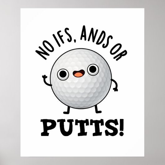 Keine Ifs und Putts Funny Golf Pub Poster (Vorne)
