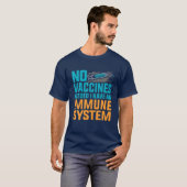 Keine Impfstoffe Immunsystem Anti-Vax T-Shirt (Vorne ganz)