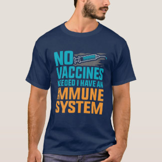 Keine Impfstoffe Immunsystem Anti-Vax T-Shirt