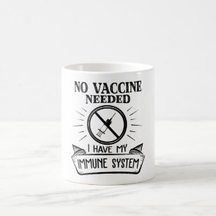 Keine Impfung erforderlich Anti-Impfstoff-Druck Kaffeetasse