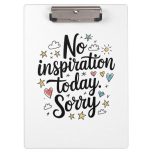 Keine Inspiration heute – Lustiges und farbenfrohe Klemmbrett