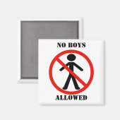 Keine Jungs erlaubt Magnet (Vorderseite/Rückseite)