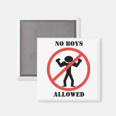 Keine Jungs erlaubt Magnet (Vorderseite/Rückseite)