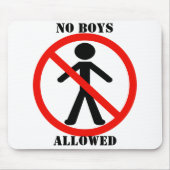 Keine Jungs erlaubt Mousepad (Vorne)