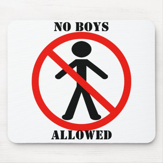 Keine Jungs erlaubt Mousepad (Vorne)
