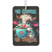 Keine Kaffee, keine Arbeit Autolufterfrischer (Rückseite)