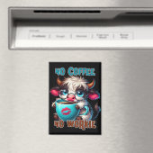 Keine Kaffee, keine Arbeit Magnet (In Situ (Geschirrspüler))