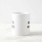 Keine Kaffee-Keine Tasse (Mittel)
