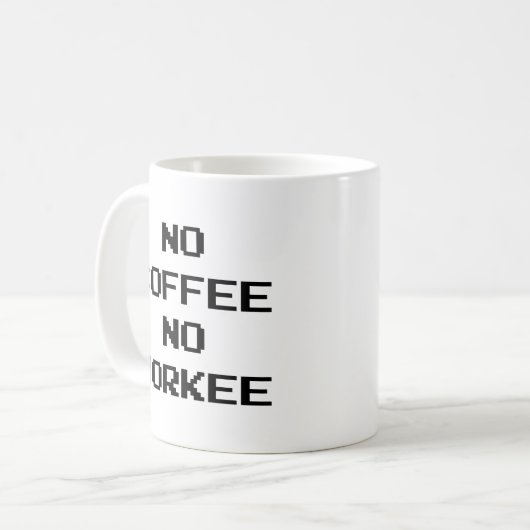 Keine Kaffee-Keine Tasse (Vorderseite Links)