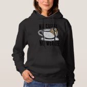 Keine Kaffeepause Hoodie (Vorderseite)