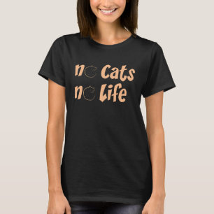Keine Katzen Kein Leben, Katze Süß T-Shirt
