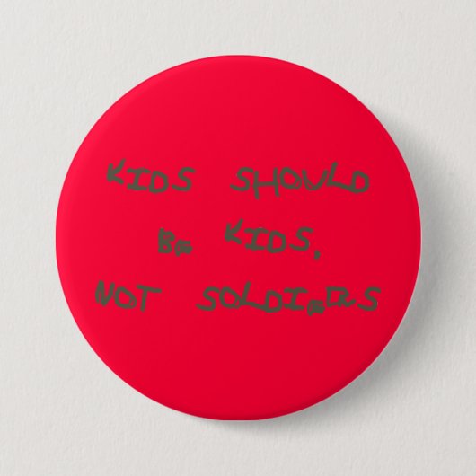 Keine Kindersoldaten mehr - Button (Vorderseite)