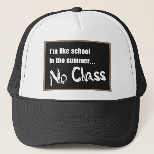 Keine Klasse Truckerkappe (Vorderseite)