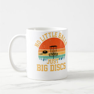 Keine kleinen Bälle, nur große Discs Lustige Disc  Kaffeetasse