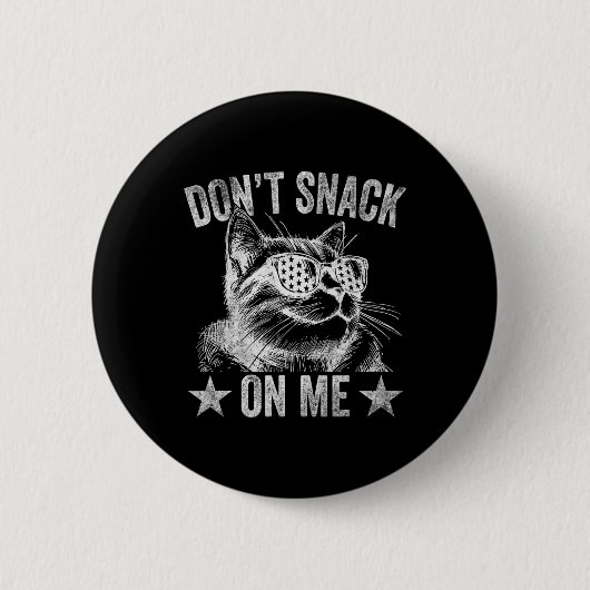 Keine Kleinigkeit auf meiner lustigen Katze 1 Button (Vorderseite)
