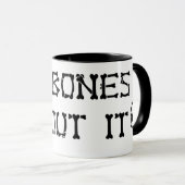 Keine Knochen über es Tasse (VorderseiteRechts)