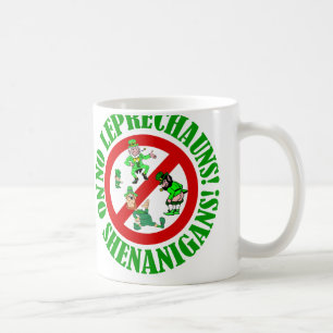 Keine Kobolde, keine Schenanigans Kaffeetasse