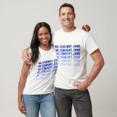 Keine Komfortzone T-Shirt (Unisex)